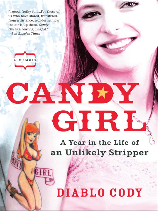 Title details for Candy Girl by Diablo Cody - Available
